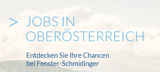 fenster-schmidinger.at – Jobs im Handwerk haben Zukunft – Fenster Schmidinger hat die besten Jobs in der Region OÖ